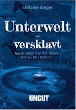 Unterwelt-versklavt UNCUT