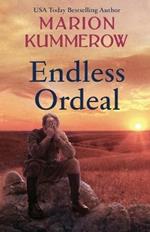 Endless Ordeal: An Unforgettable and Fast-Paced WWII Novel