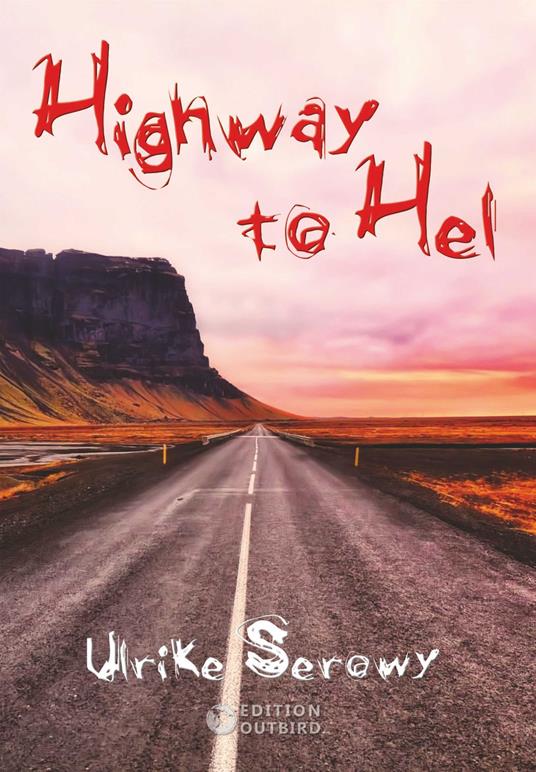 Highway to Hel