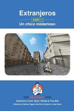 Extranjeros - Part 1 - Un chico misterioso: Spanish Sentence Builder - Readers