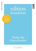 edition brand eins: Gesundheit