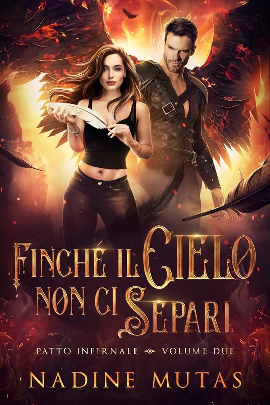 Finché il Cielo non ci separi - Nadine Mutas,Ernesto Pavan - ebook