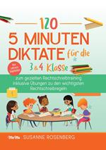 120 - 5 Minuten Diktate für die 3 & 4 Klasse