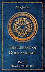 The Legend of Gold and Jade 2: Heaven and Earth