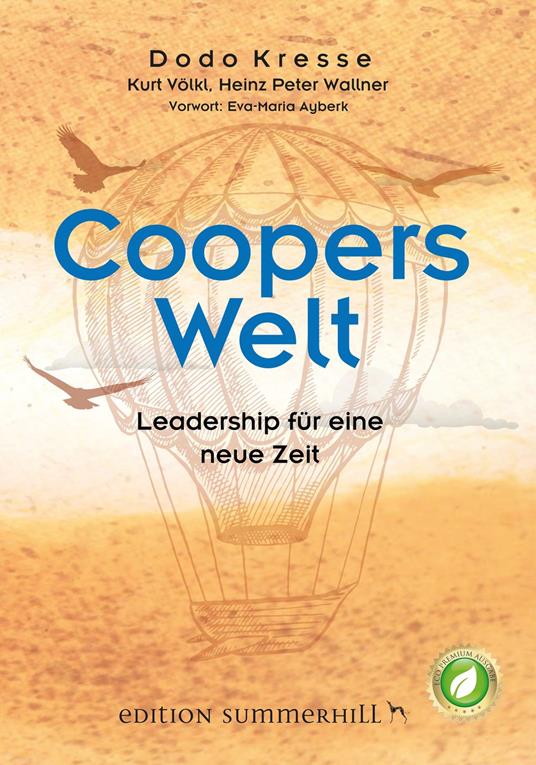 Coopers Welt - Leadership für eine neue Zeit