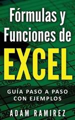 Formulas y Funciones de Excel: Guia paso a paso con ejemplos