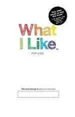 What I Like - For Kids