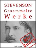 Robert Louis Stevenson - Gesammelte Werke