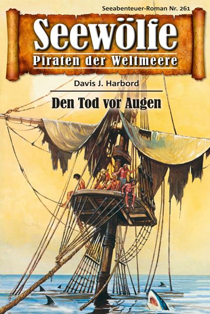 Seewölfe - Piraten der Weltmeere 261