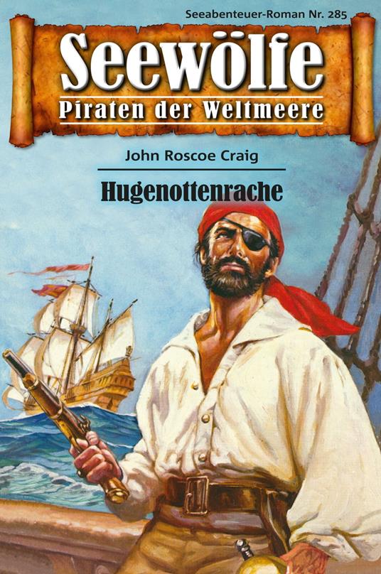 Seewölfe - Piraten der Weltmeere 285