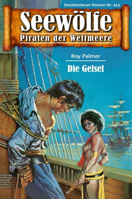 Seewölfe - Piraten der Weltmeere 415