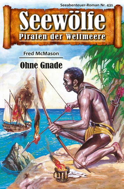 Seewölfe - Piraten der Weltmeere 431