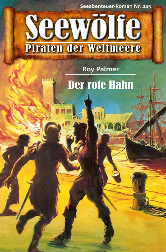 Seewölfe - Piraten der Weltmeere 445