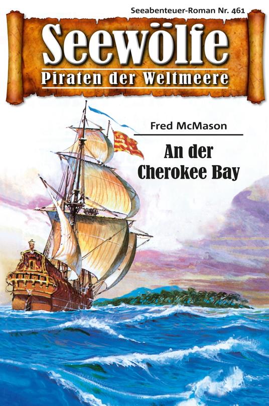 Seewölfe - Piraten der Weltmeere 461