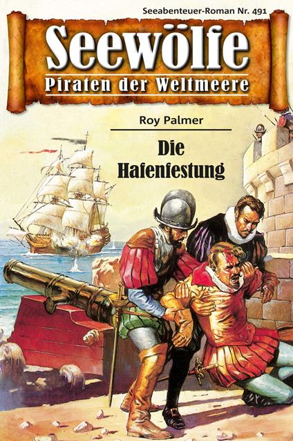 Seewölfe - Piraten der Weltmeere 491