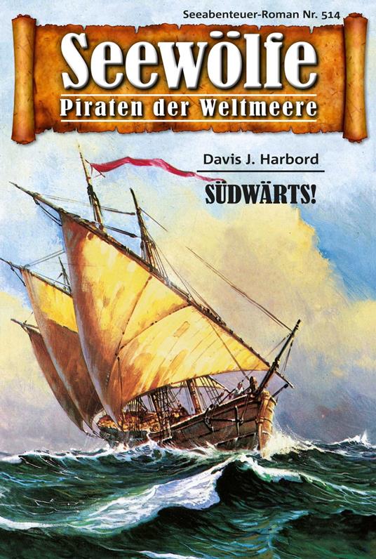 Seewölfe - Piraten der Weltmeere 514