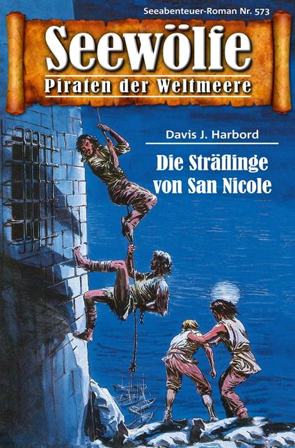 Seewölfe - Piraten der Weltmeere 573