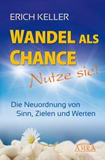 Wandel als Chance - Nutze sie!