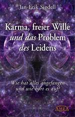 Karma, freier Wille und das Problem des Leidens