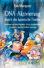 DNA-Aktivierung durch die kosmische Familie