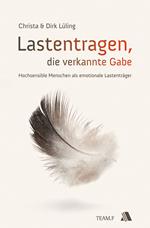 Lastentragen - die verkannte Gabe