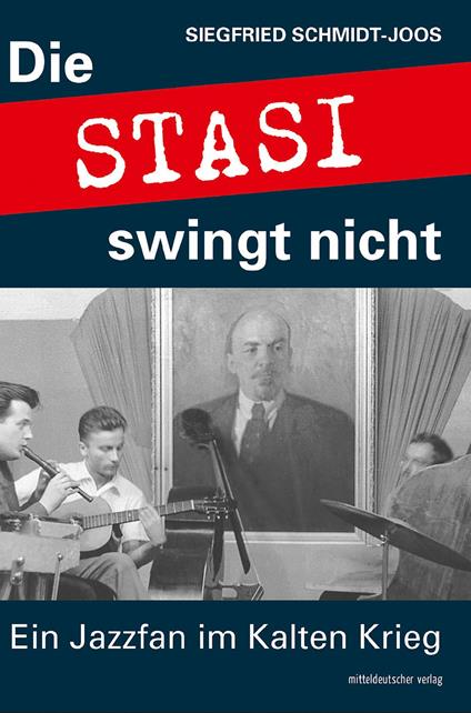 Die Stasi swingt nicht