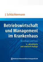 Betriebswirtschaft und Management im Krankenhaus