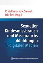 Sexueller Kindesmissbrauch und Missbrauchsabbildungen in digitalen Medien