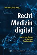 Recht – Medizin – digital