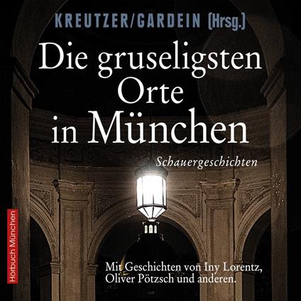 Die gruseligsten Orte in München