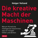 Die kreative Macht der Maschinen