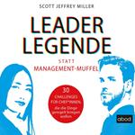 Leader-Legende statt Management-Muffel