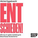 Entschieden!