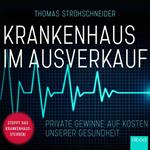 Krankenhaus im Ausverkauf