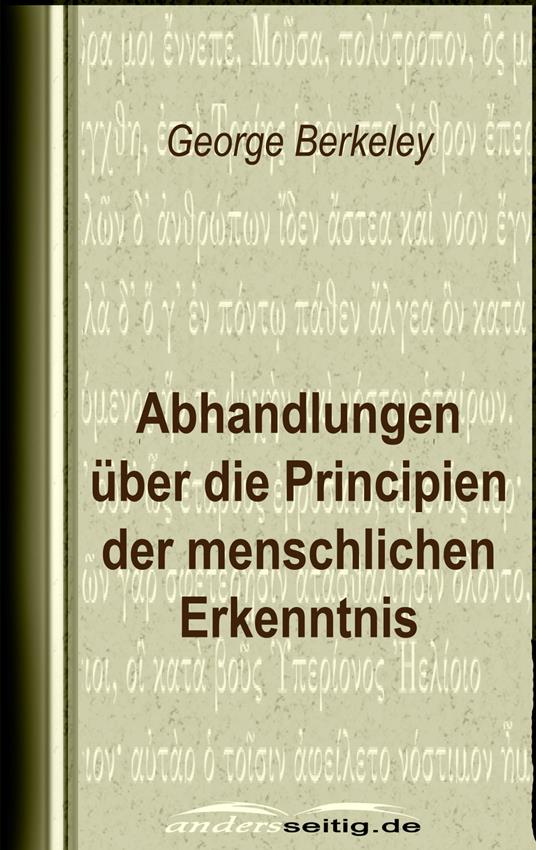 Abhandlungen über die Principien der menschlichen Erkenntnis