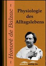 Physiologie des Alltagslebens