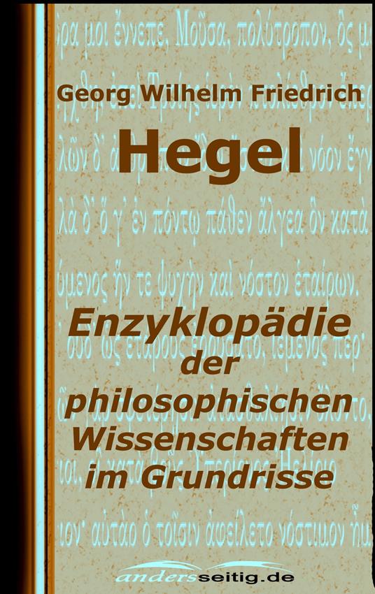 Enzyklopädie der philosophischen Wissenschaften im Grundrisse