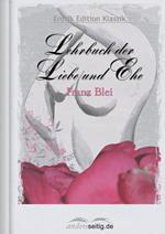 Lehrbuch der Liebe und Ehe