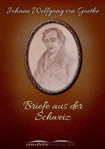 Briefe aus der Schweiz