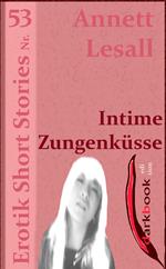 Intime Zungenküsse