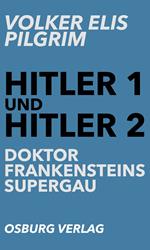 Hitler 1 und Hitler 2