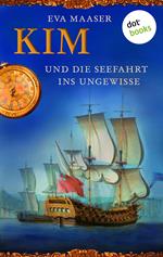 Kim und die Seefahrt ins Ungewisse - Band 2