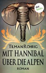 Mit Hannibal über die Alpen