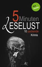 5 Minuten Leselust - Band 3: 10 packende Krimis