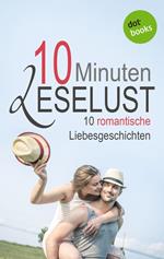 10 Minuten Leselust - Band 3: 10 romantische Liebesgeschichten