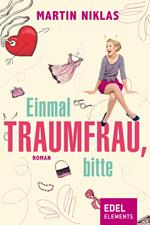 Einmal Traumfrau, bitte