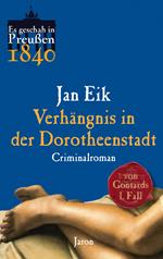 Verhängnis in der Dorotheenstadt