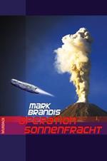 Mark Brandis - Operation Sonnenfracht