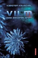 Vilm - Der Regenplanet