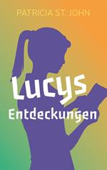 Lucys Entdeckungen